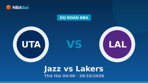 Dự Đoán Nba Jazz vs Lakers Thứ Hai 04:00 · 26/10/2026